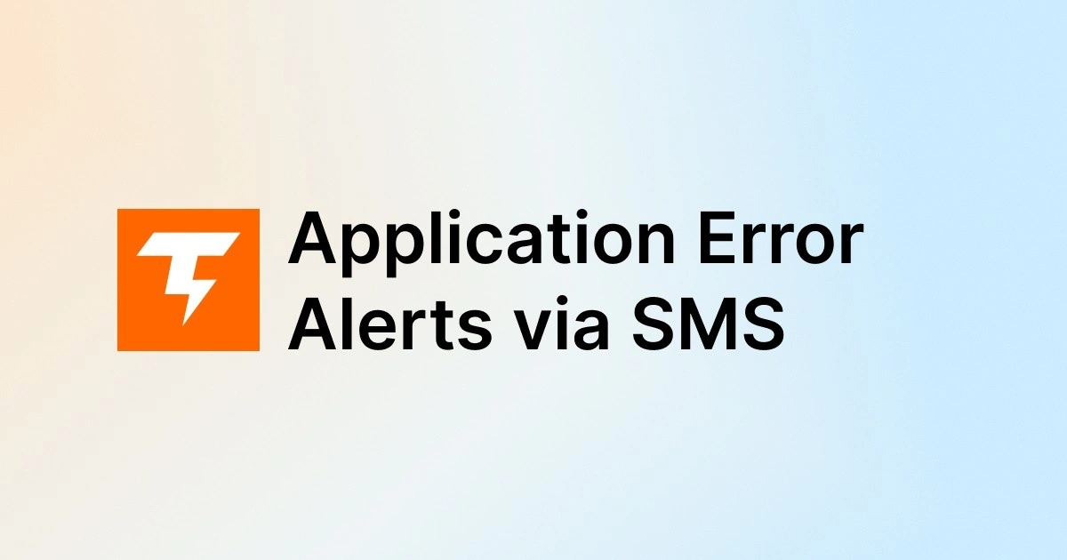 Application Error Text Alerts: Reach Devs in Seconds
